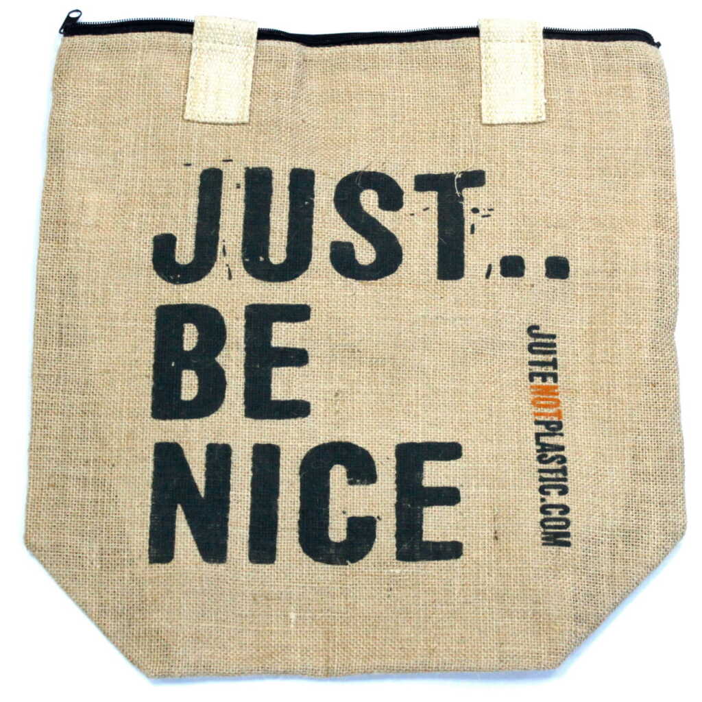 A jute bag - just be nice - black
